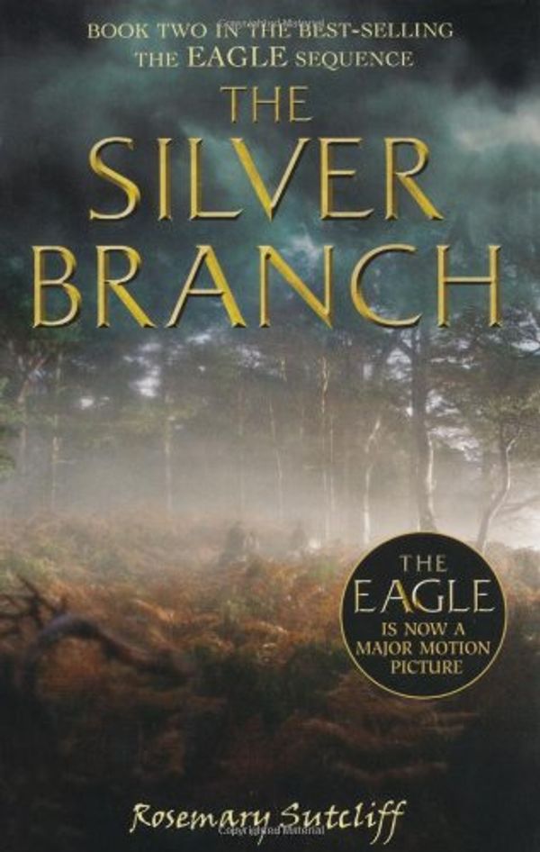 Cover Art for 9780192757449, The Silver Branch by Rosemary Sutcliff