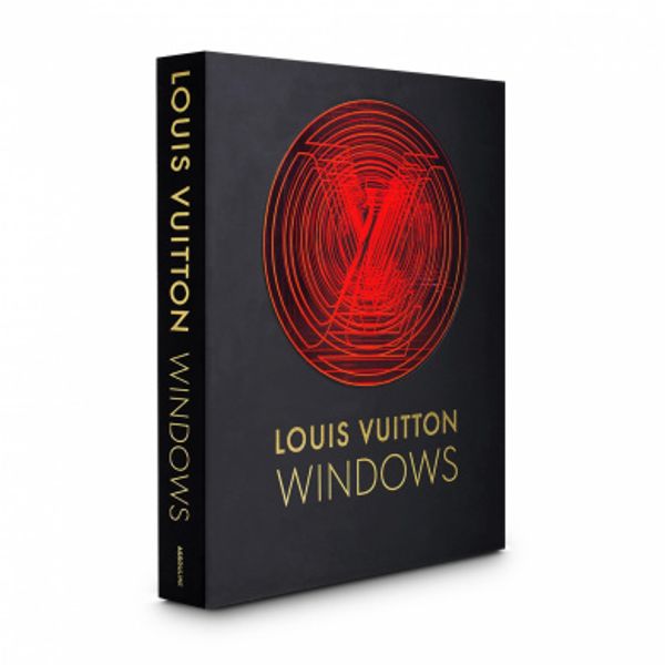 Cover Art for 9781614284505, Louis Vuitton, Ultimate Collection of Windows by Friedman Vanessa