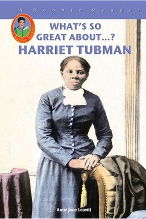 Cover Art for 9781584155775, Harriet Tubman by Amie Jane Leavitt