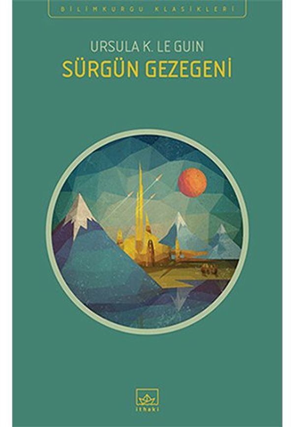 Cover Art for 9786053755678, Sürgün Gezegeni by Ursula K. Le Guin