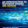 Cover Art for 9781136483264, An Introduction to Television Studies by Jonathan Bignell