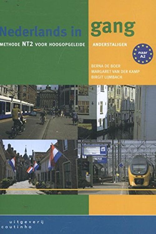 Cover Art for 9789046905401, Nederlands in gang: methode NT2 voor hoogopgeleide anderstaligen by Berna De Boer; Margaret Van der Kamp; Birgit Lijmbach