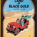 Cover Art for 9782203403444, The adventures of Tintin : Land of black gold by Hergé