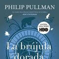 Cover Art for 9788418014000, La brujula dorada / The Golden Compass by Philip Pullman