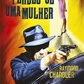 Cover Art for 9789897110634, Perdeu-Se Uma Mulher by Raymond Chandler