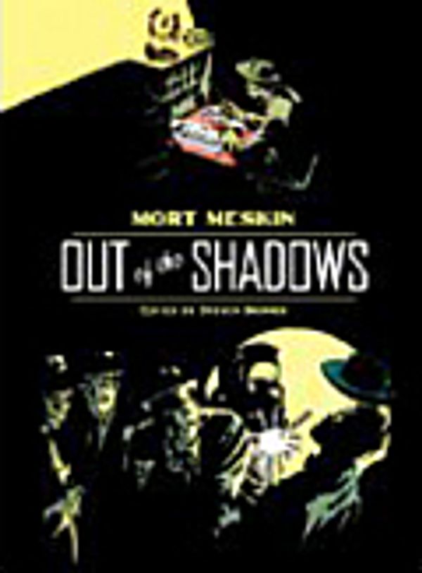 Cover Art for 9781606995327, Out of the Shadows by Mort Meskin