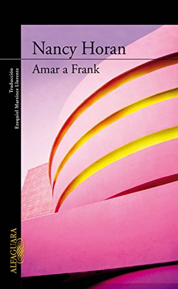 Cover Art for 9788420474205, Amar a Frank by Horan, Nancy