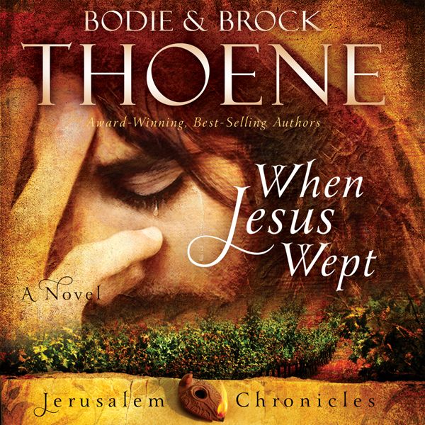 Cover Art for B00BOSE274, When Jesus Wept: The Jerusalem Chronicles, Book 1 (Unabridged) by Unknown