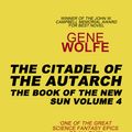 Cover Art for 9780575114180, The Citadel of the Autarch by Gene Wolfe