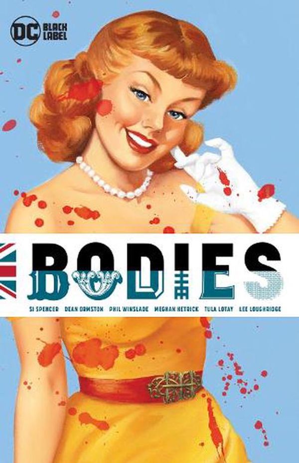 Cover Art for 9781779526977, Bodies (New Edition) by Si Spencer