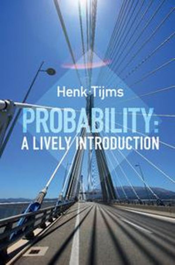 Cover Art for 9781108311137, Probability: A Lively Introduction by Henk Tijms