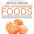 Cover Art for B01IRU0URC, Medical Medium Life-Changing Foods by Anthony William