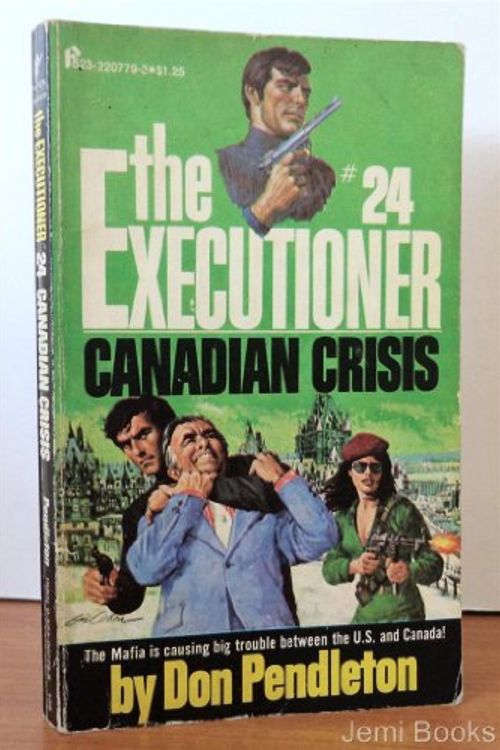Cover Art for 9780523007793, Canadian Crisis by Don Pendleton