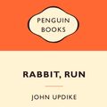 Cover Art for 9780141037523, Rabbit, Run: Popular Penguins by John Updike