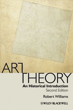 Cover Art for 9781405175531, Art Theory by Robert Williams
