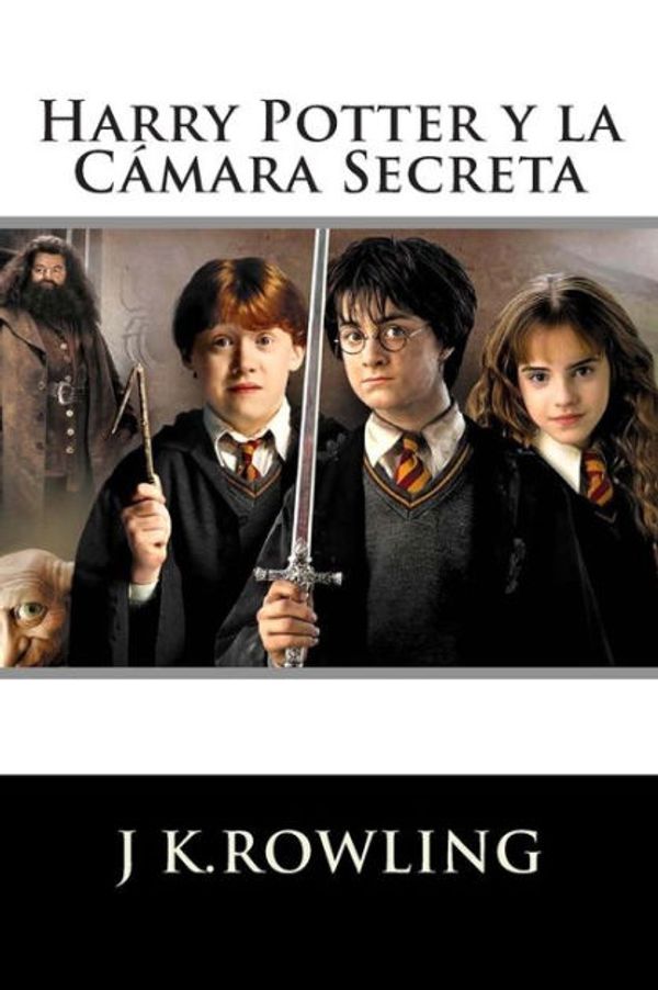 Cover Art for 9781512378665, Harry PotterLa Camara Secreta (Spanish Edition) by J K.Rowling, Historias Fantásticas, Fernando Cartom