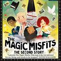 Cover Art for B07D74FZ5V, The Magic Misfits 2: The Second Story by Neil Patrick Harris