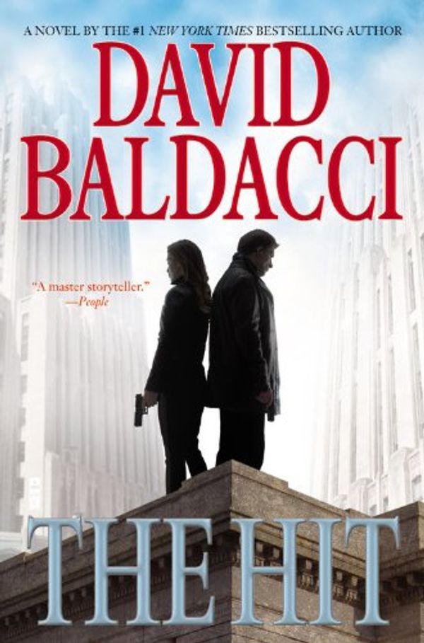 Cover Art for 9781455545476, The Hit by David Baldacci