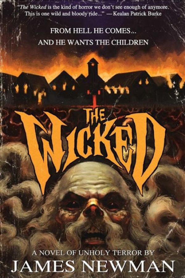 Cover Art for 9781937009519, The Wicked by James Newman