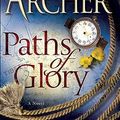 Cover Art for 9780312539511, Paths Of Glory. by Jeffrey Archer