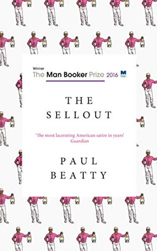 Cover Art for B01EINJQ0O, The Sellout by Paul Beatty