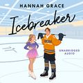 Cover Art for B0BN45SD1M, Icebreaker by Hannah Grace