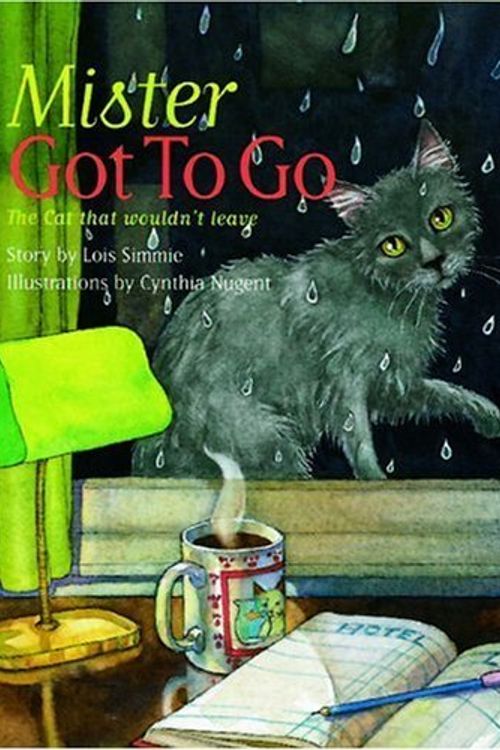Cover Art for 9780889951570, Mister Got to Go by Lois Simmie