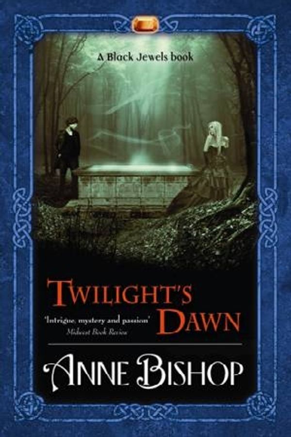 Cover Art for 9780732290955, Twilight's Dawn (Paperback) by Anne Bishop