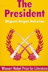 Cover Art for 9780881339512, The President by Miguel Angel Asturias