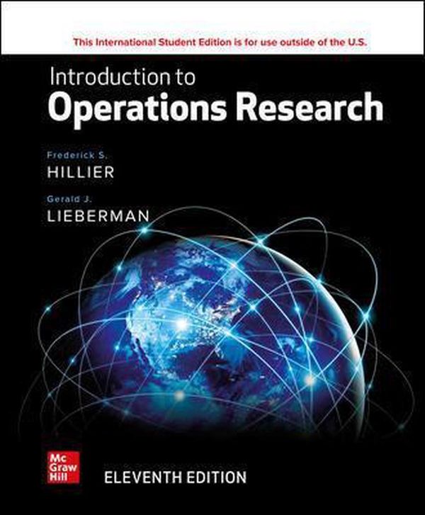 Cover Art for 9781260575873, ISE Introduction to Operations Research by Frederick S. Hillier, Gerald J. Lieberman