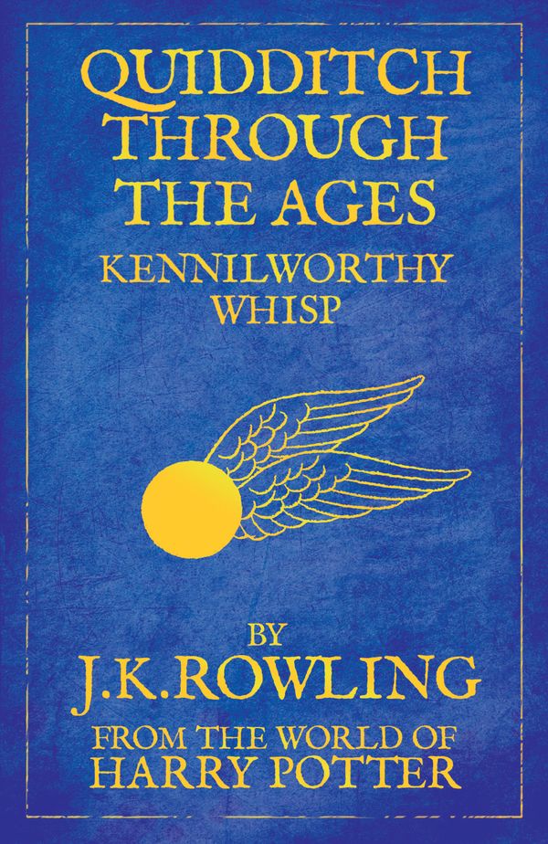 Cover Art for 9781408803028, Quidditch Through the Ages by J.k. Rowling