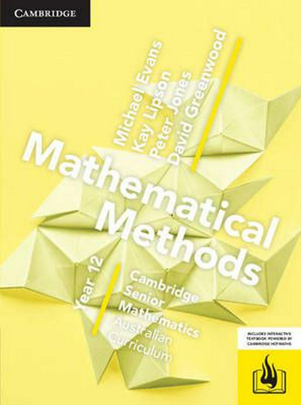 Cover Art for 9781316635827, CSM AC Mathematical Methods Year 12 Print Bundle (Textbook and Hotmaths) by Michael Evans, David Greenwood, Kay Lipson, Peter Jones