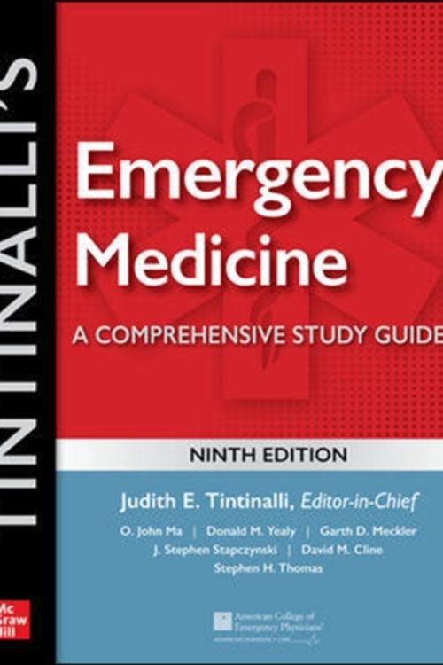 Cover Art for 9781260019933, Tintinalli's Emergency Medicine: A Comprehensive Study Guide, 9th edition by Judith E. Tintinalli, O. John, MA, Donald Yealy, Garth D. Meckler, J. Stephan Stapczynski, David M. Cline, Stephen H. Thomas