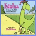 Cover Art for 9780545632744, Edwina, the Dinosaur Who Didn't Know She Was Extinct by Unknown