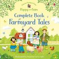Cover Art for 9780746058473, The Complete Book of Farmyard Tales by Heather Amery
