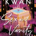 Cover Art for 9780385546362, Sex and Vanity by Kevin Kwan
