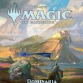 Cover Art for 9781974700738, The the Art of Magic: The Gathering - Dominaria by James Wyatt