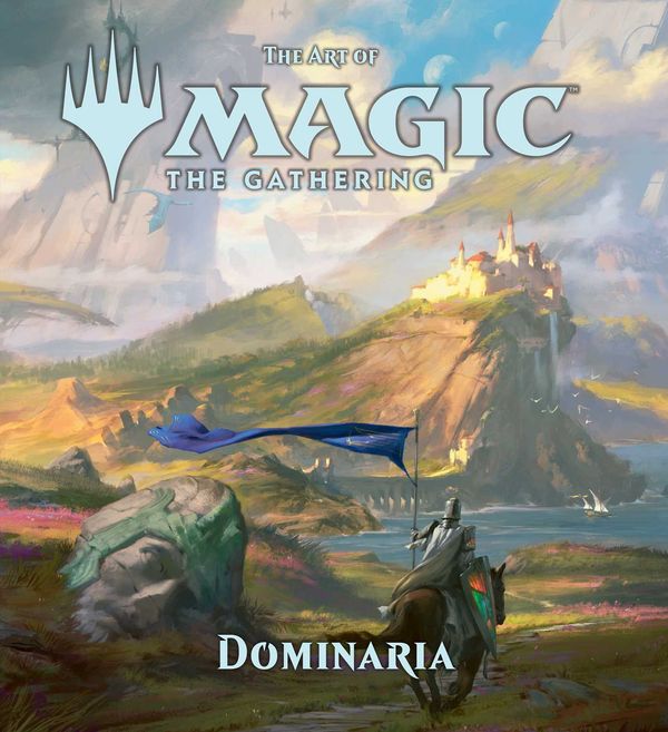 Cover Art for 9781974700738, The the Art of Magic: The Gathering - Dominaria by James Wyatt