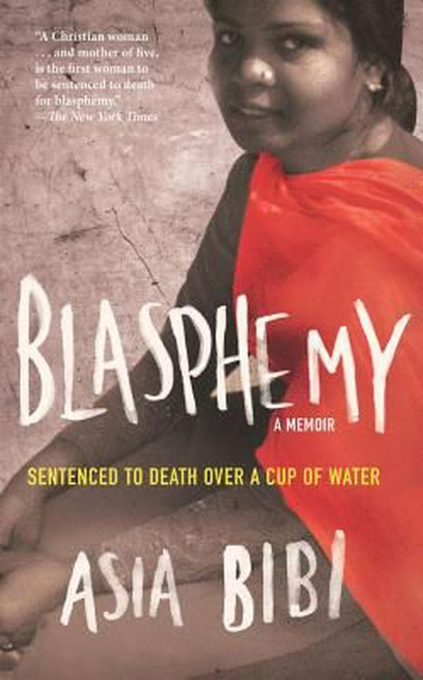 Cover Art for 9781613748893, Blasphemy by Asia Bibi