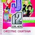 Cover Art for 9781921684258, EJ12 Girl Hero 11: Christmas Countdown by Susannah McFarlane