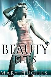 Cover Art for 9781619219489, Beauty Bites by Mary Hughes