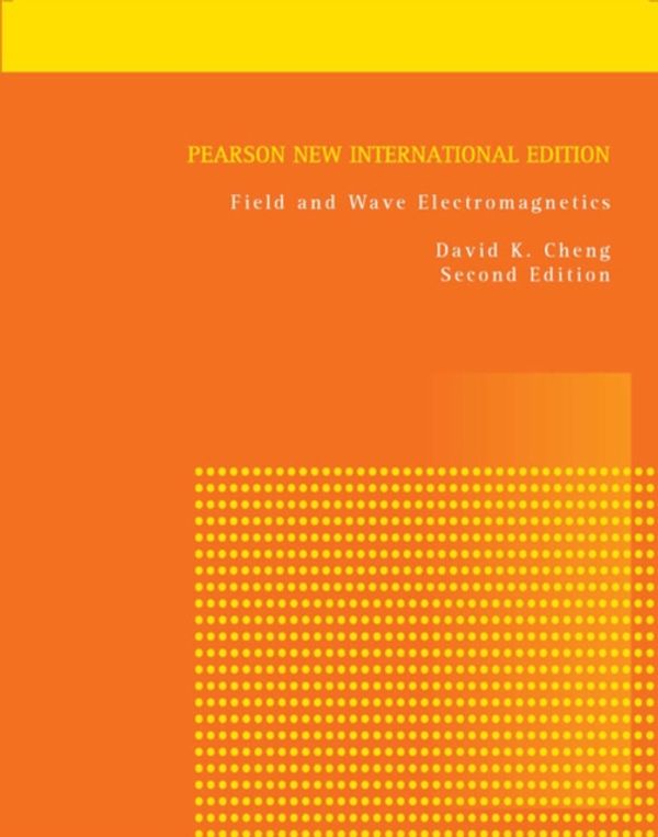Cover Art for 9781292026565, Field and Wave Electromagnetics: Pearson New International Edition by David K. Cheng