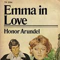 Cover Art for 9780330234696, Emma in Love by Honor Arundel