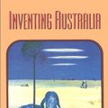 Cover Art for 9781925268591, Inventing Australia by Richard White