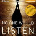 Cover Art for 9781441870469, No One Would Listen by Harry Markopolos