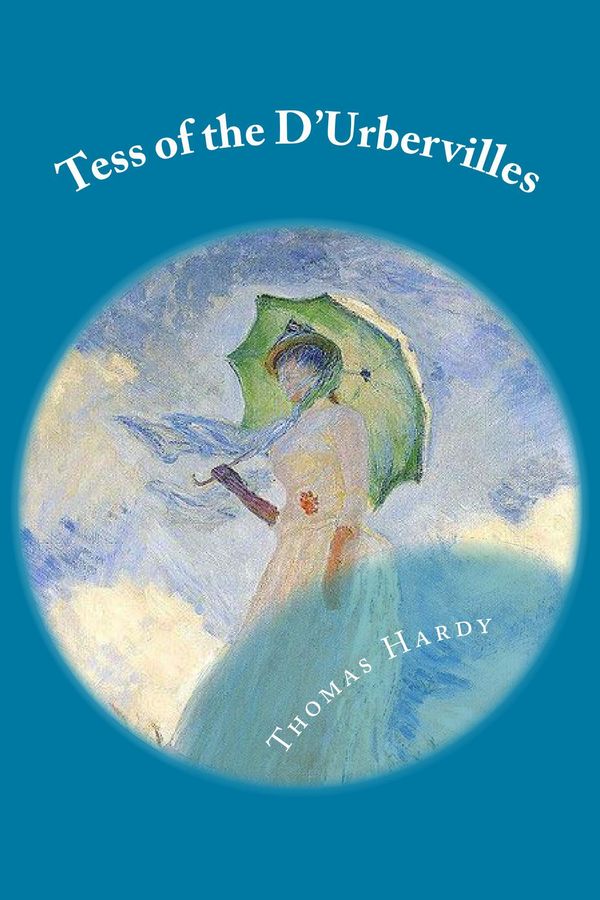 Cover Art for 1230000482431, Tess of the D'Urbervilles by Thomas Hardy