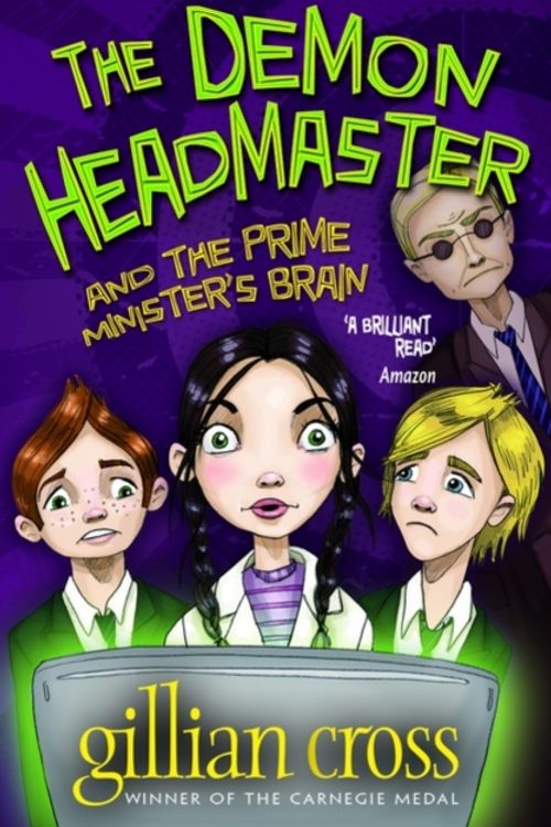 Cover Art for 9780192755834, The Demon Headmaster and the Prime Minister's Brain by Gillian Cross