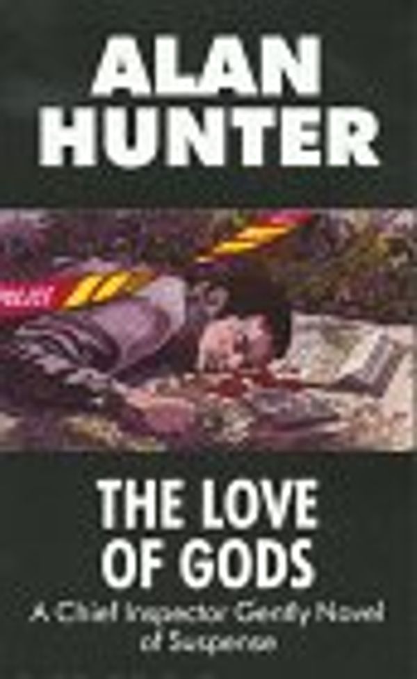 Cover Art for 9780786212880, The Love of Gods by Alan Hunter