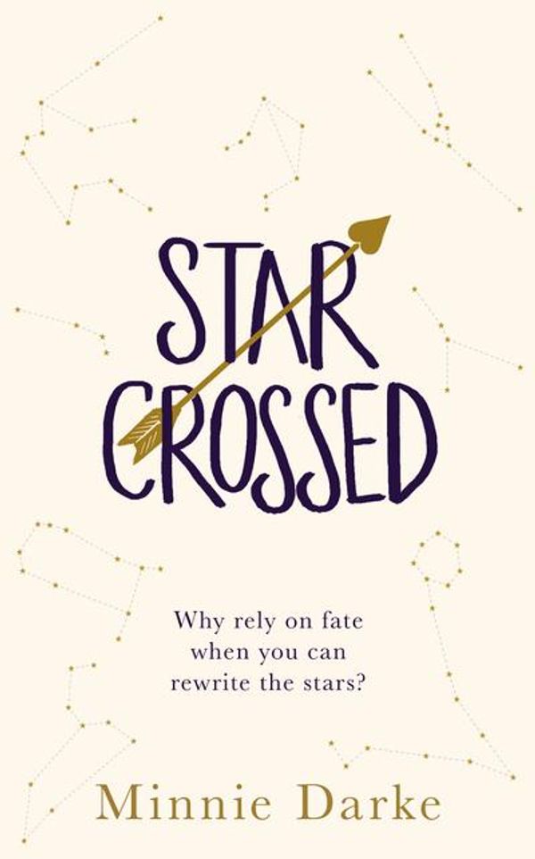 Cover Art for 9781787631083, Star-Crossed by Minnie Darke