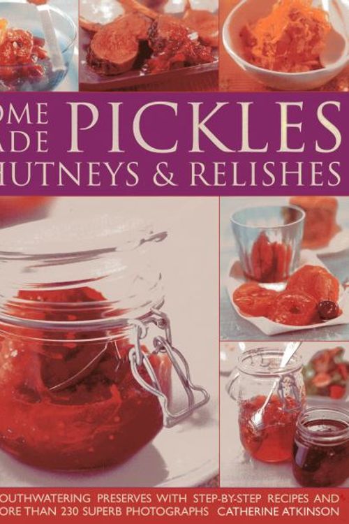 Cover Art for 9781780192017, Home-made Pickles, Chutneys & Relishes by Catherine Atkinson